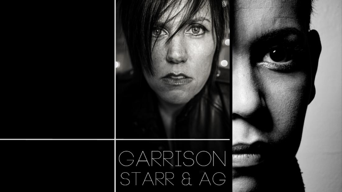 Garrison Starr and AG